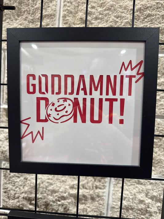Goddamnit Donut | Paper Cut Out