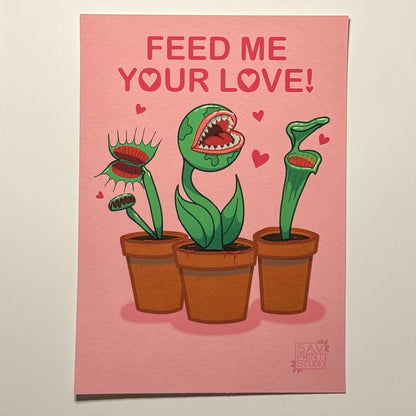 Feed Me Your Love | Digital Print