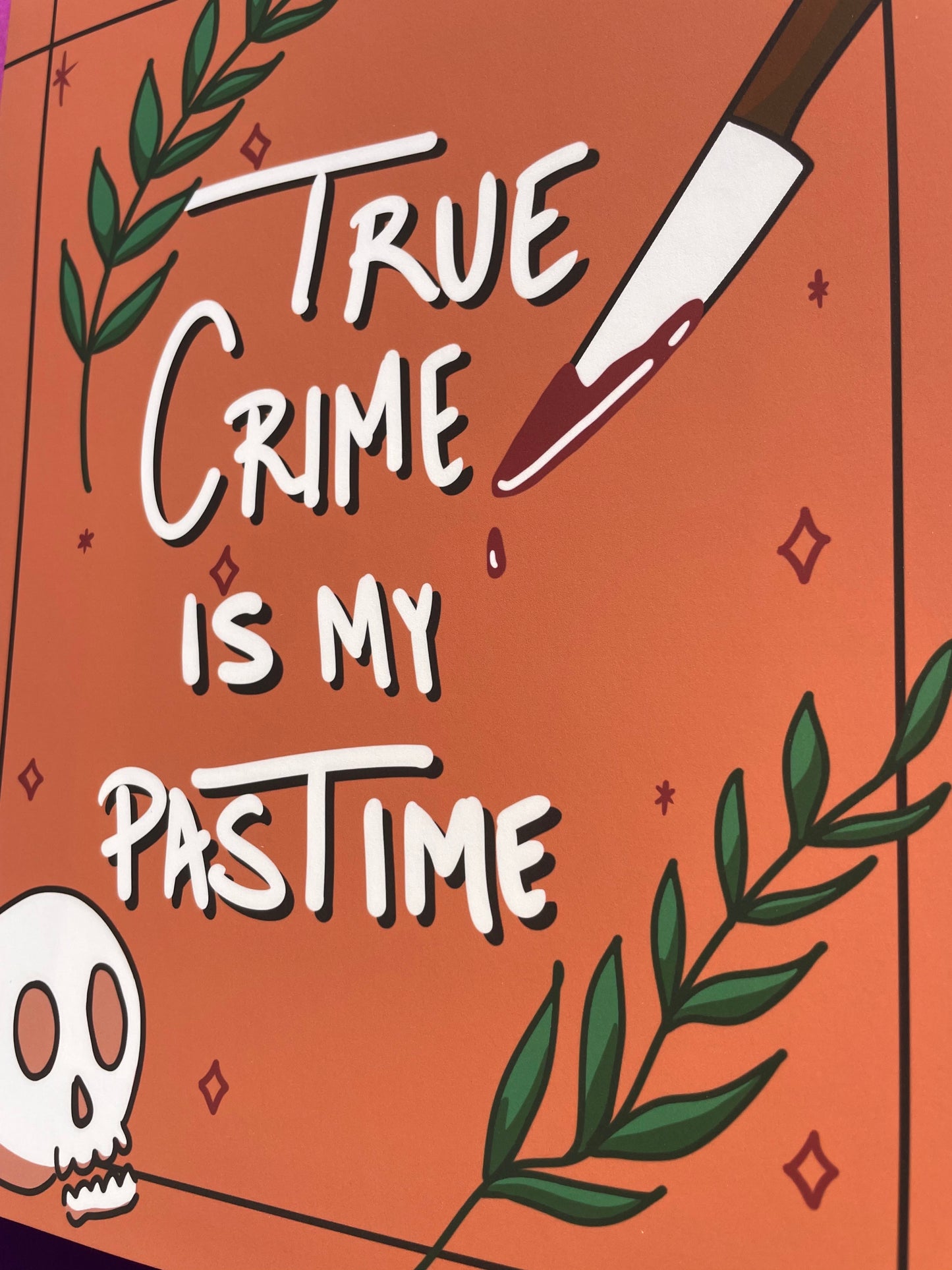 True Crime Is My Pastime Orange | Digital Print