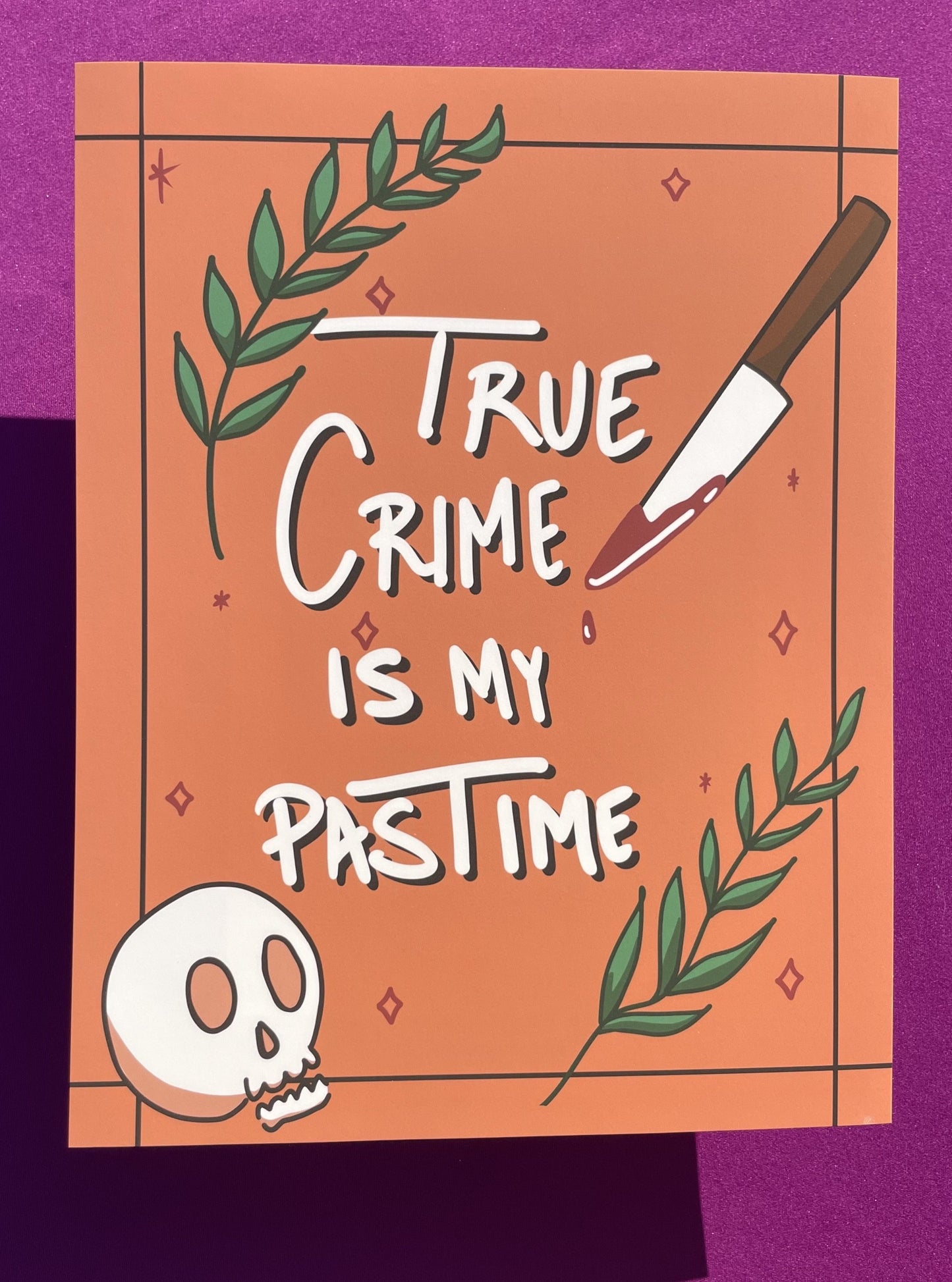 True Crime Is My Pastime Orange | Digital Print