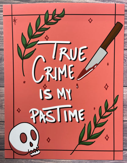 True Crime Is My Pastime Blue | Digital Print